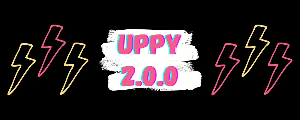 Uppy 2.0