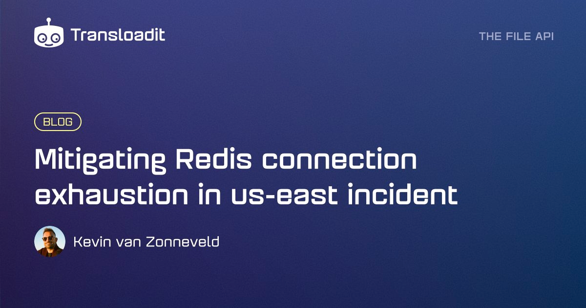 Post-mortem: Redis connection exhaustion in us-east