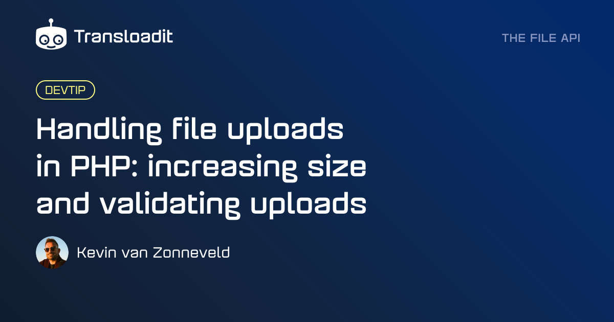Handling file uploads in PHP: increasing size and validating uploads ...
