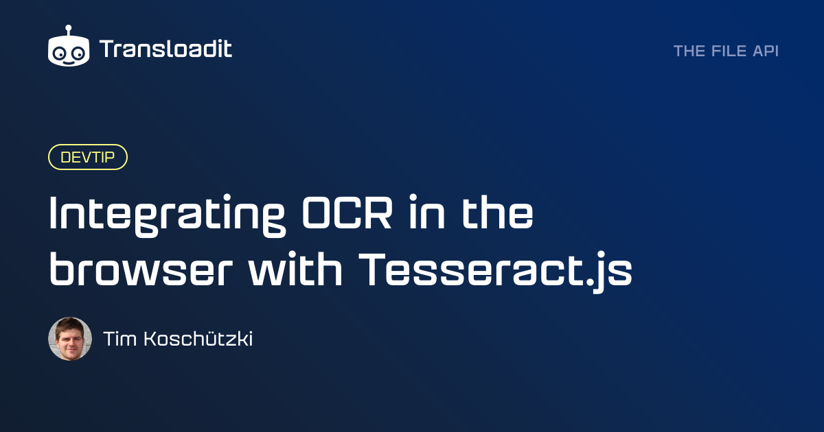 Integrating OCR in the browser with tesseract.js | Transloadit