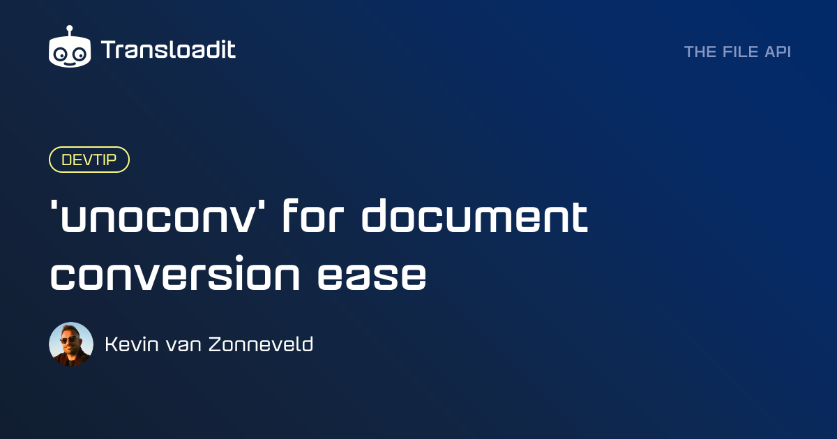 'unoconv' for document conversion ease | Transloadit