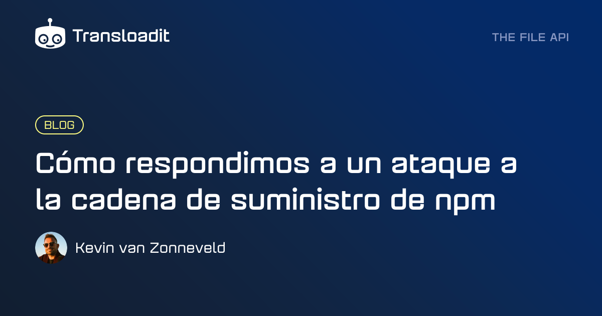 Cómo respondimos a un ataque a la cadena de suministro de npm
